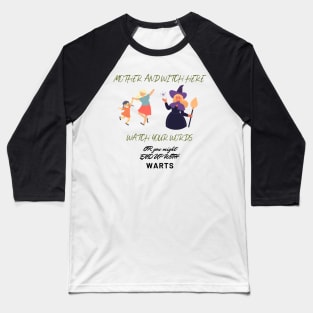 Witch and Mother Baseball T-Shirt